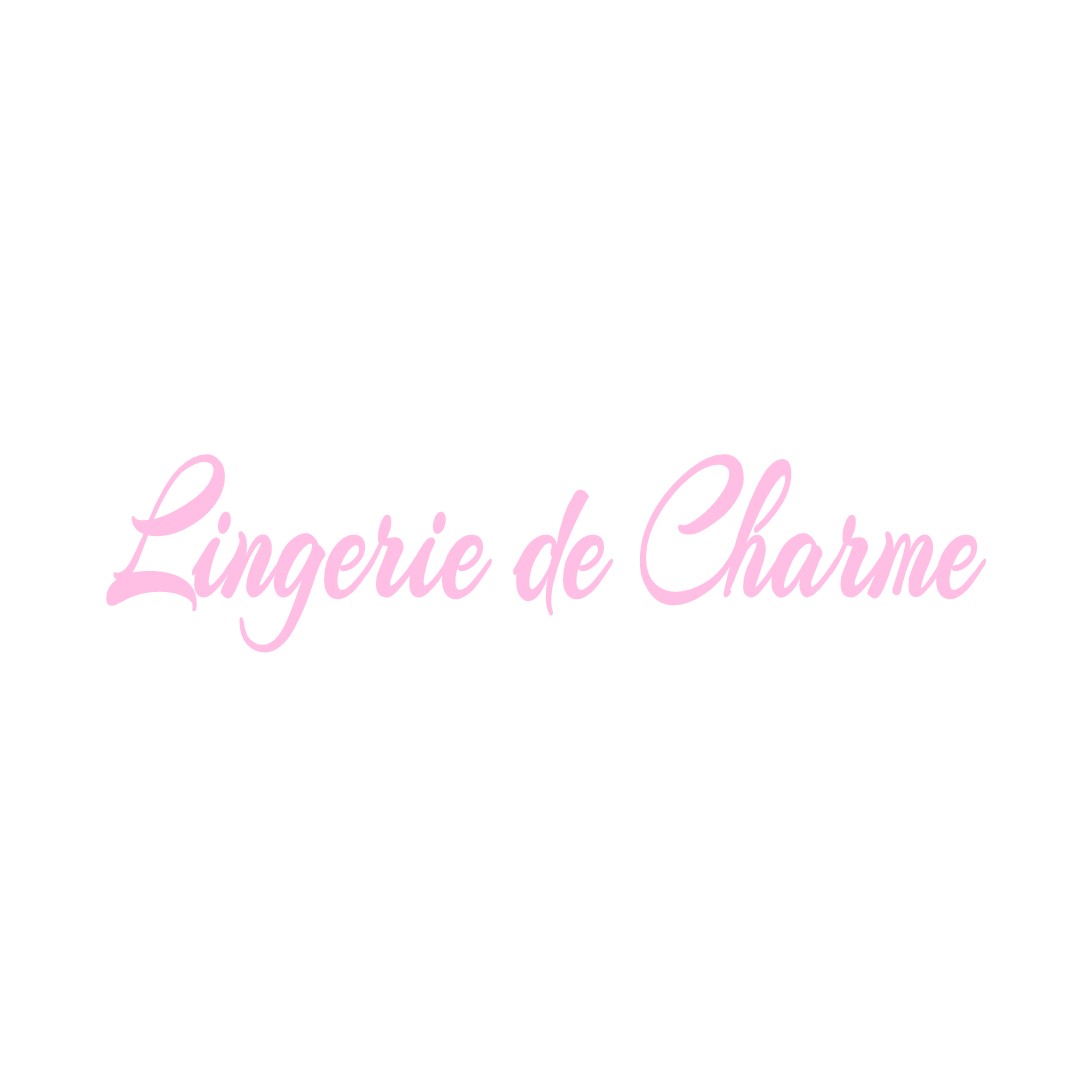 LINGERIE DE CHARME TIGNY-NOYELLE